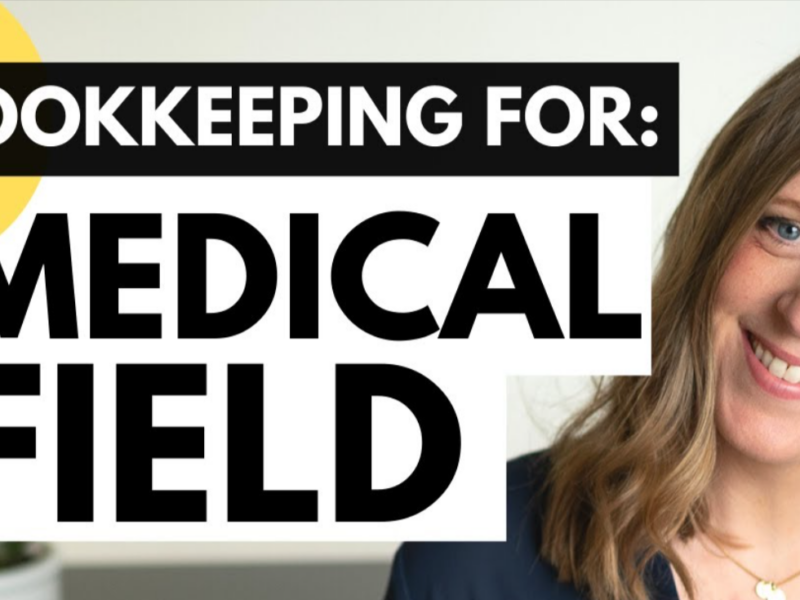 The Ultimate Guide to Bookkeeping for Medical Practices: Essential Tips for Doctors